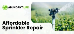 Affordable Sprinkler Repair