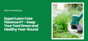 Lawn Care Florence KY